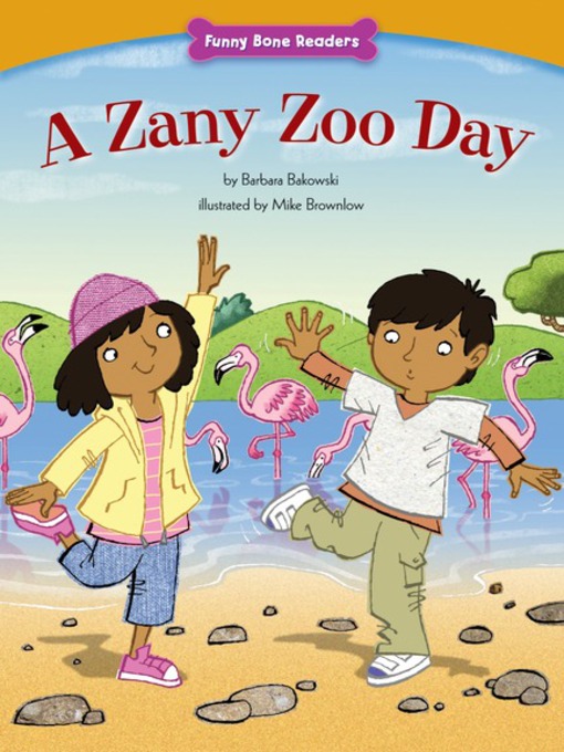 Title details for A Zany Zoo Day by Barbara Bakowski - Available